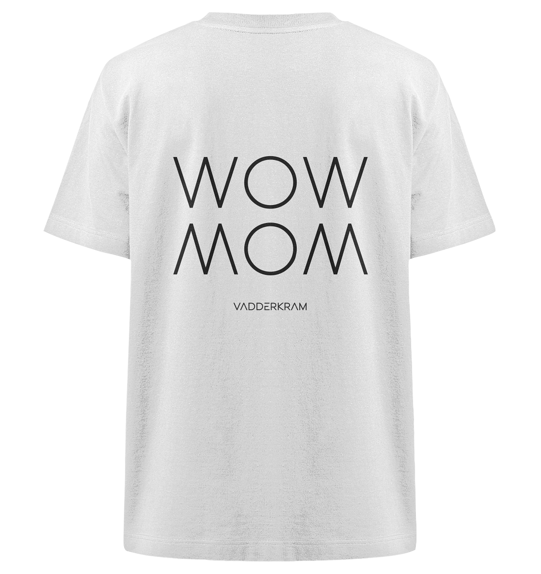 WOW MOM - Organic Heavy Oversized Shirt - white