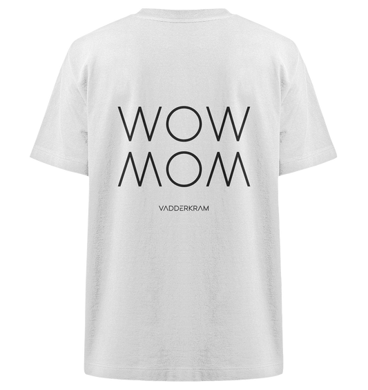 WOW MOM - Organic Heavy Oversized Shirt - white