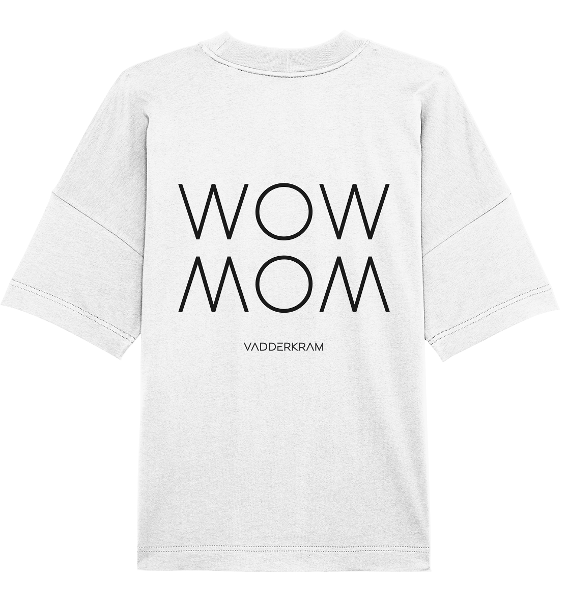 WOW MOM - Organic Oversize Shirt - white